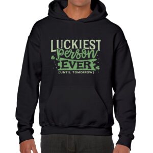 Luckiest Person Ever (Until Tomorrow) Unisex Heavy Blend Hoodie