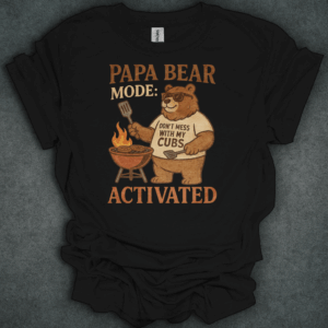 Papa Bear Mode Activated