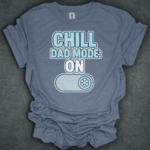 Chill Dad Mode On